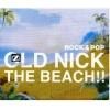 DJ HASEBE aka OLD NICK / The Beach!!(CD)