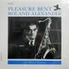 ROLAND ALEXANDER / Pleasure Bent(LP)