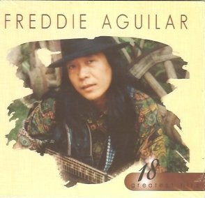 Freddie Aguilar / 18 Greatest Hits