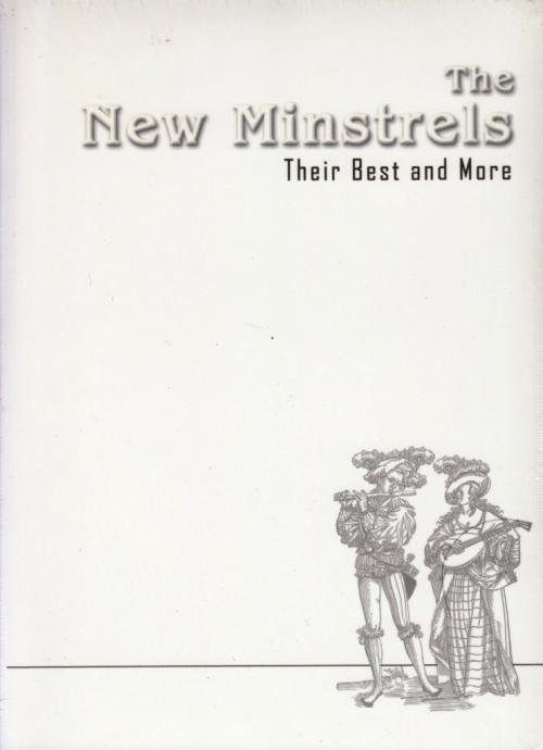 The New Minstrels / Their Best And More