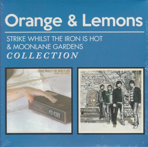 Orange And Lemons / Strike Whilst The Iron Is Hot & Moonlane Gardens collection 2CD