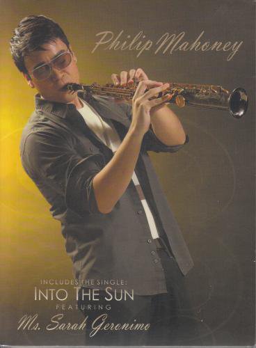 Philip Mahoney / Into The Sun