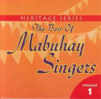 Mabuhay Singers / The Best of Mabuhay Singers Heritage Series vol.1