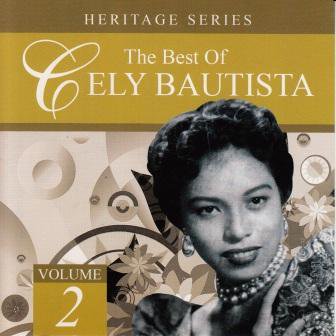 Cely Bautista / The Best of Cely Bautista Heritage Series vol.2