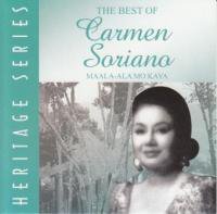 Carmen Soriano / The Best of Carmen Soriano Heritage Series