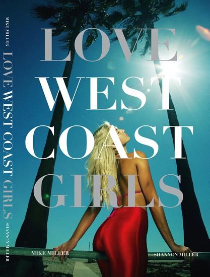 mike miller photo 写真集 love west coast girls