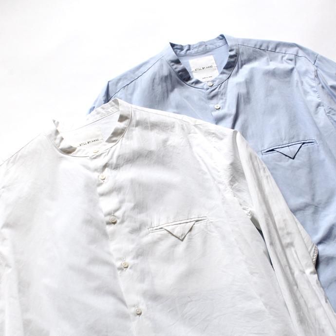 STILL BY HAND リラックスフィット バンドカラーシャツ SH1171 - 全2色 02