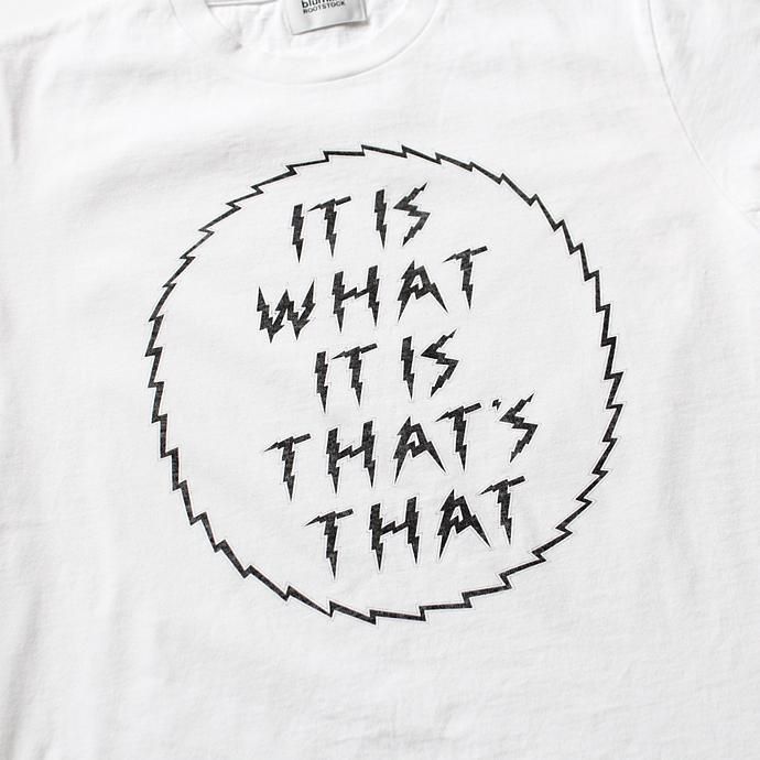 blurhms IT IS WHAT IT IS Tee BHS-RKSS1710018E - White 02