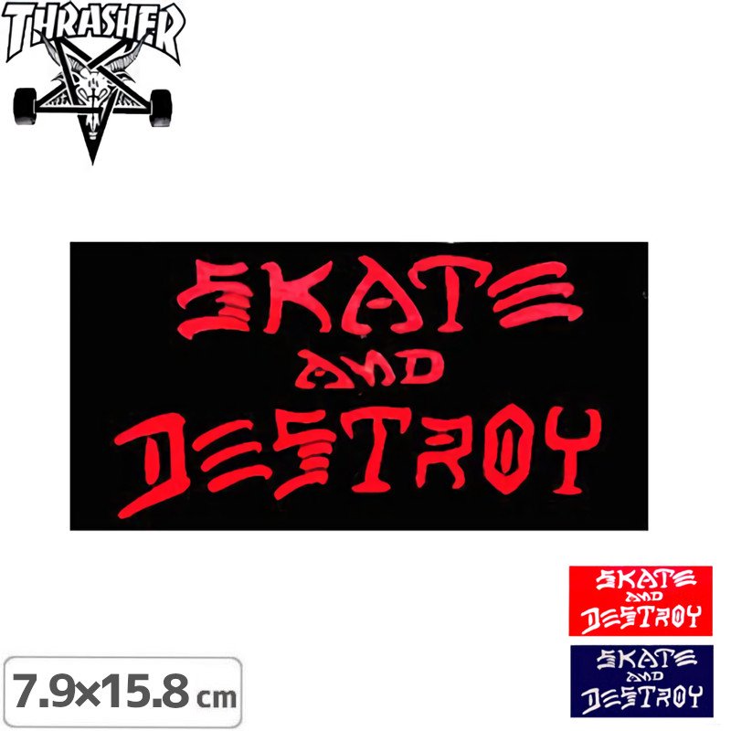 スラッシャー Thrasher スケボー ステッカー Skate And Destroy 3色 7 9cm X 15 8cm No62