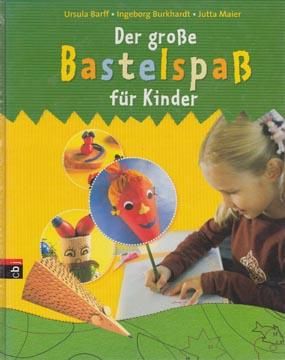 子供のための楽しいクラフト Der Grobe Bastelspab Fur Kinder 旅する本屋 古書玉椿 北欧など海外の手芸本 絵本 フォークロア雑貨